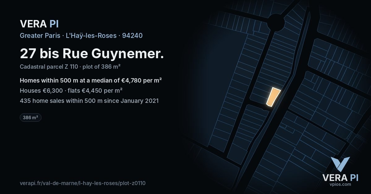 27 bis Rue Guynemer, L'Haÿ-les-Roses at night – the plot lit, the parcels around coloured by the prices near them