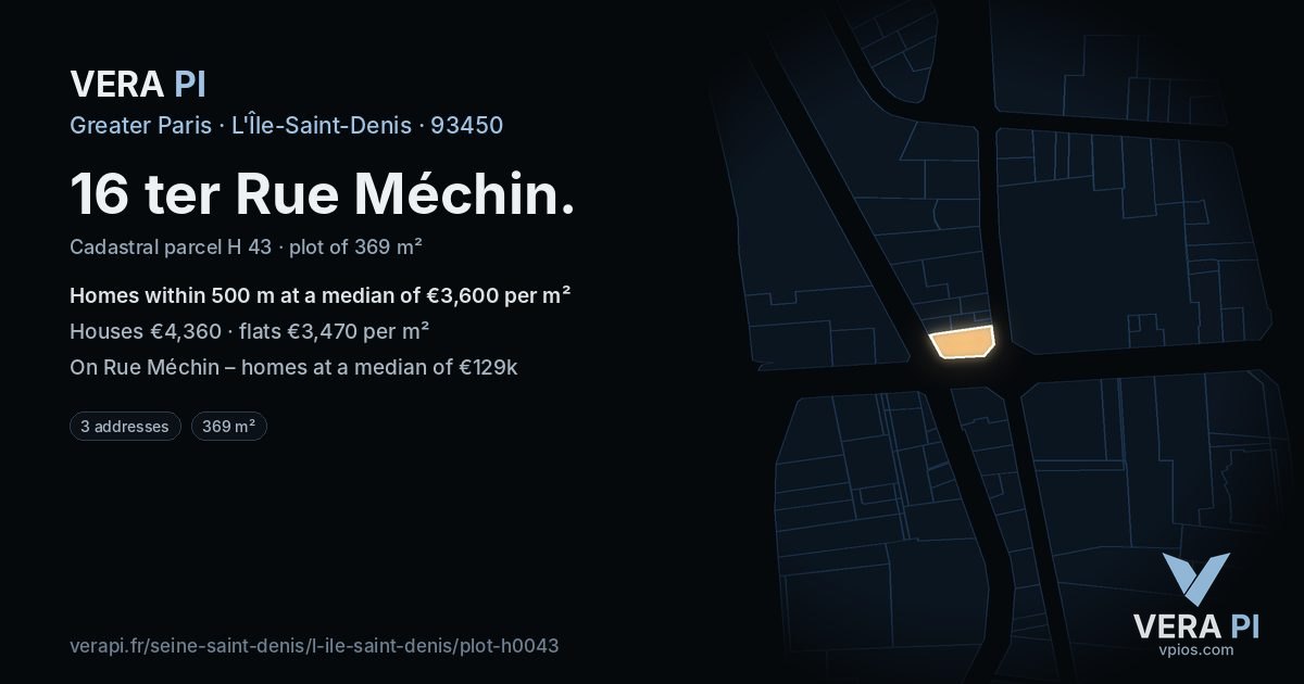 16 ter Rue Méchin, L'Île-Saint-Denis at night – the plot lit, the parcels around coloured by the prices near them
