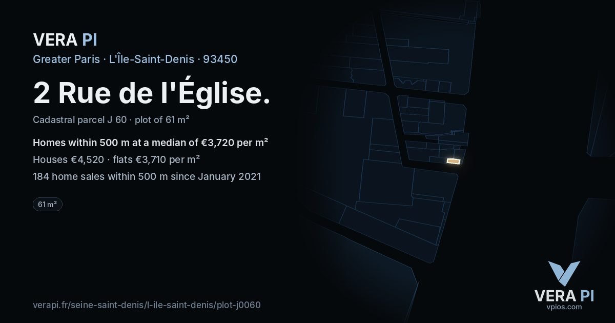 2 Rue de l'Église, L'Île-Saint-Denis at night – the plot lit, the parcels around coloured by the prices near them