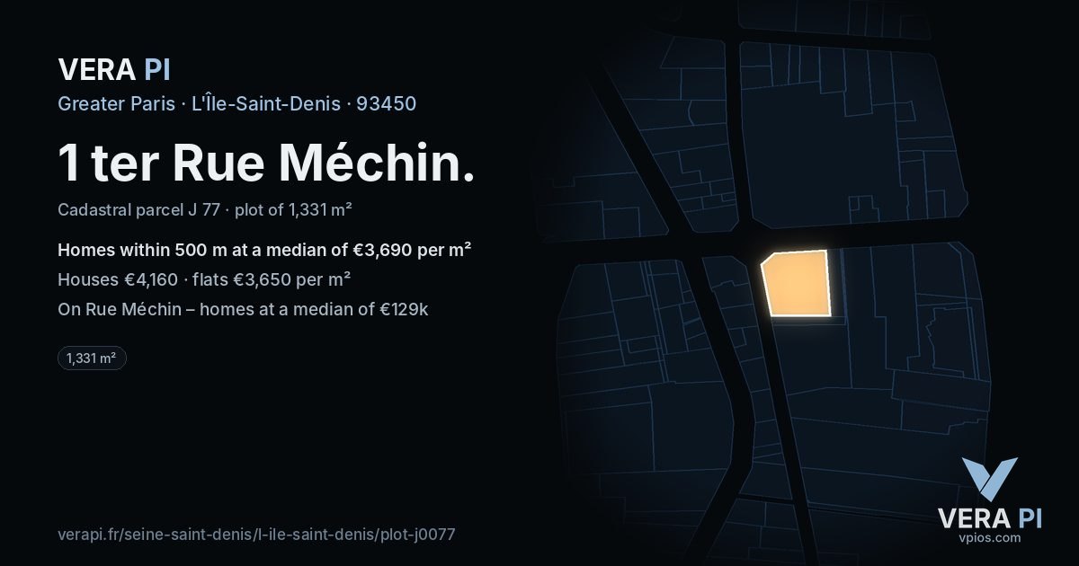 1 ter Rue Méchin, L'Île-Saint-Denis at night – the plot lit, the parcels around coloured by the prices near them
