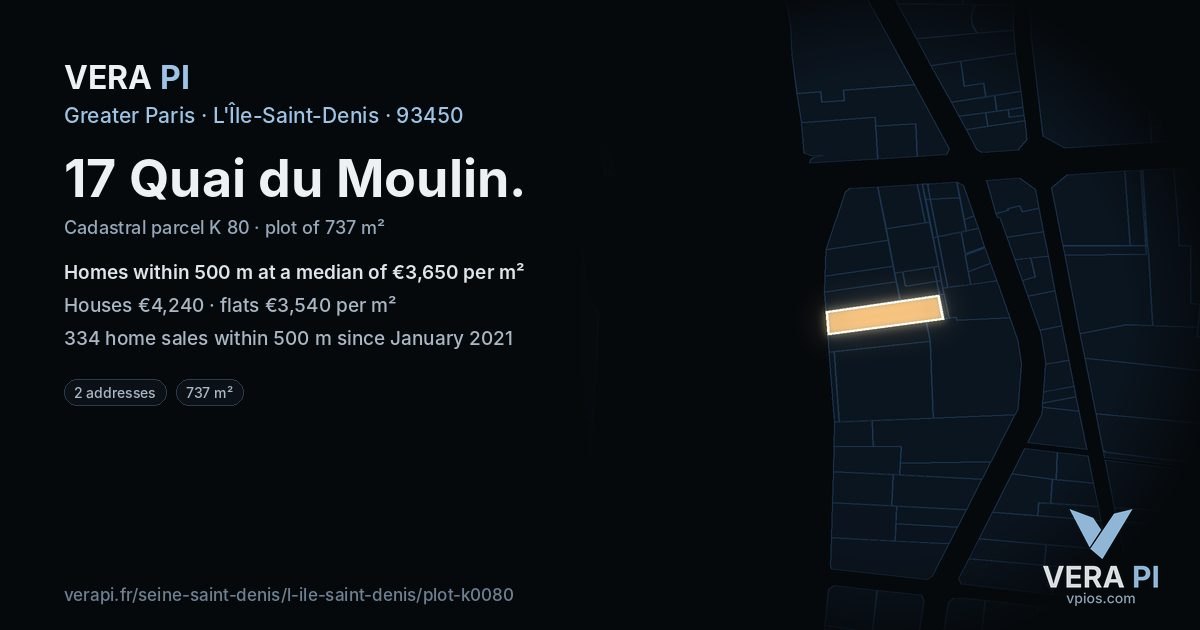 17 Quai du Moulin, L'Île-Saint-Denis at night – the plot lit, the parcels around coloured by the prices near them
