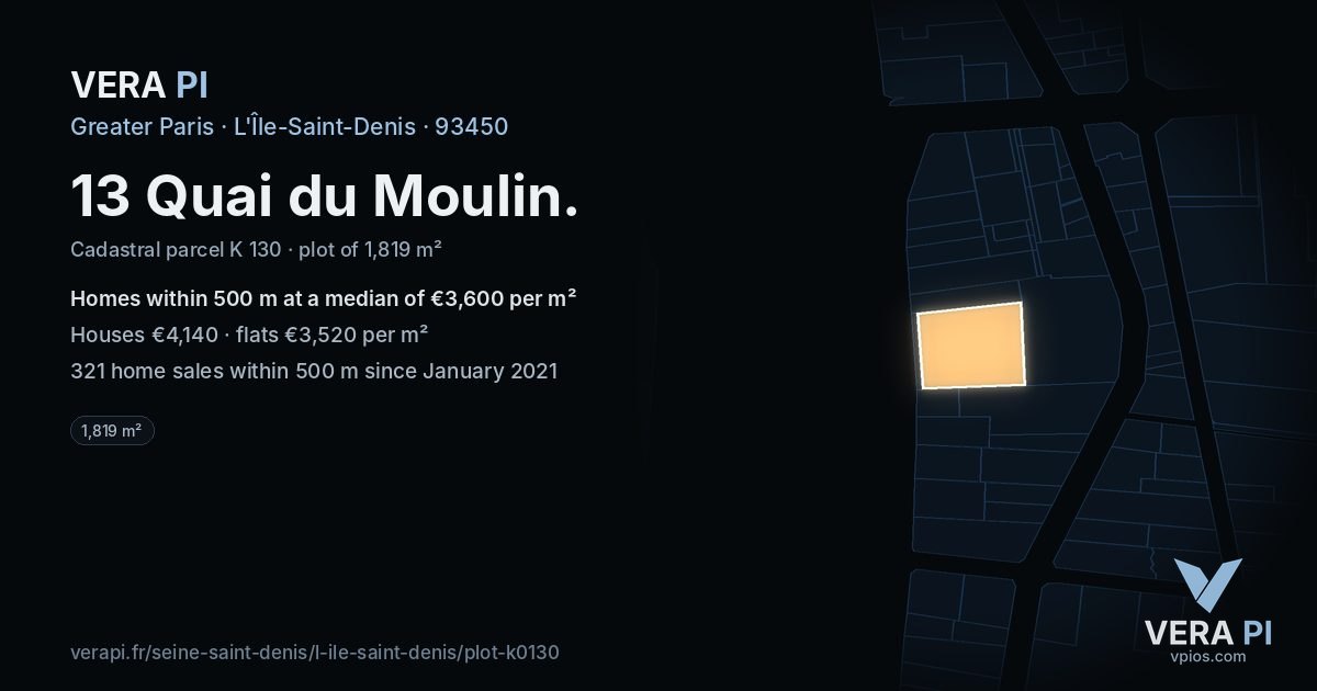 13 Quai du Moulin, L'Île-Saint-Denis at night – the plot lit, the parcels around coloured by the prices near them