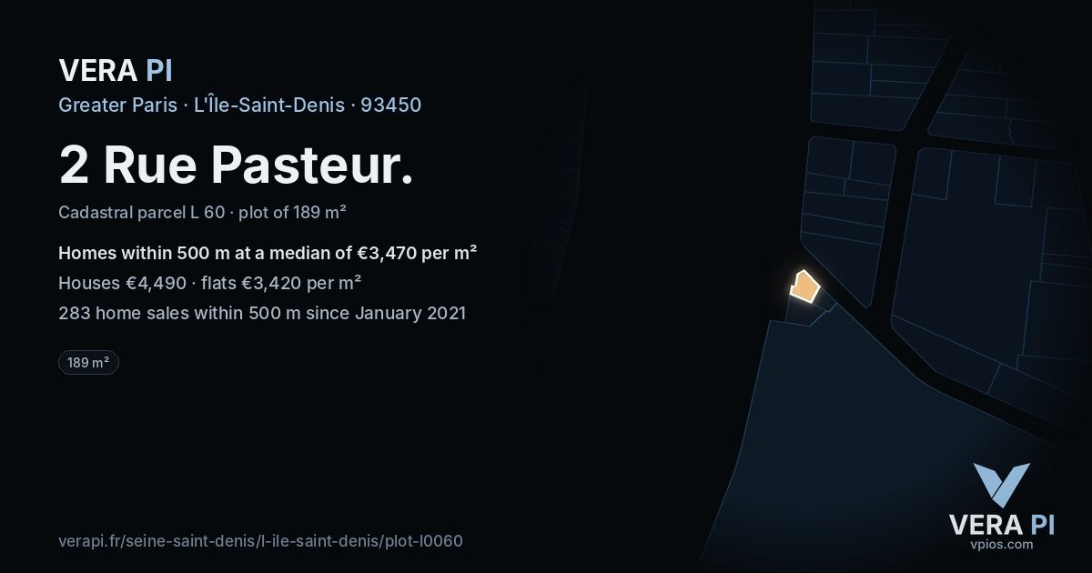 2 Rue Pasteur, L'Île-Saint-Denis at night – the plot lit, the parcels around coloured by the prices near them