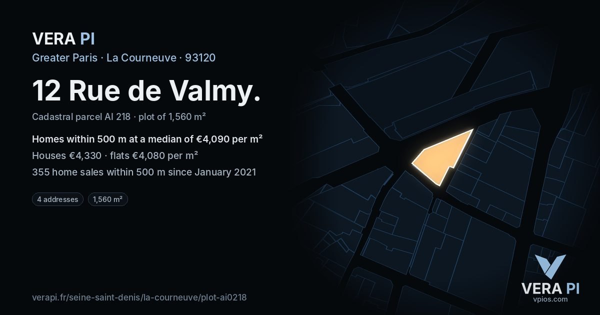 12 Rue de Valmy, La Courneuve at night – the plot lit, the parcels around coloured by the prices near them