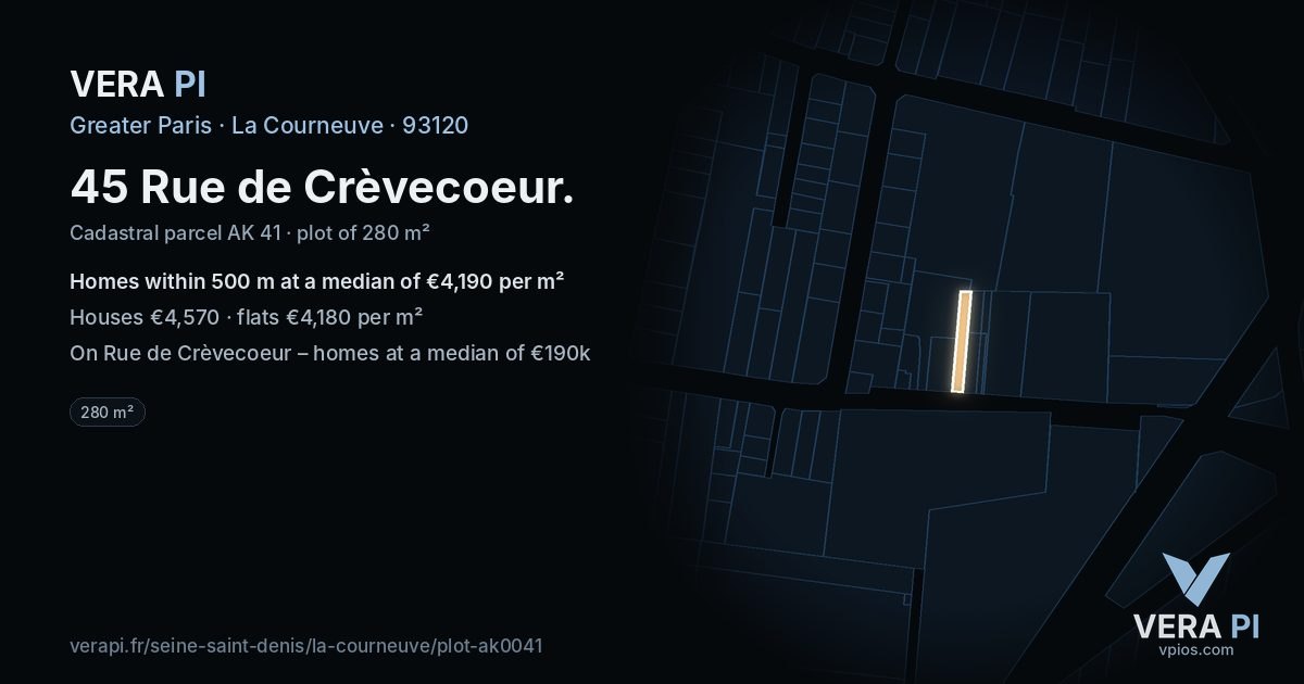 45 Rue de Crèvecoeur, La Courneuve at night – the plot lit, the parcels around coloured by the prices near them