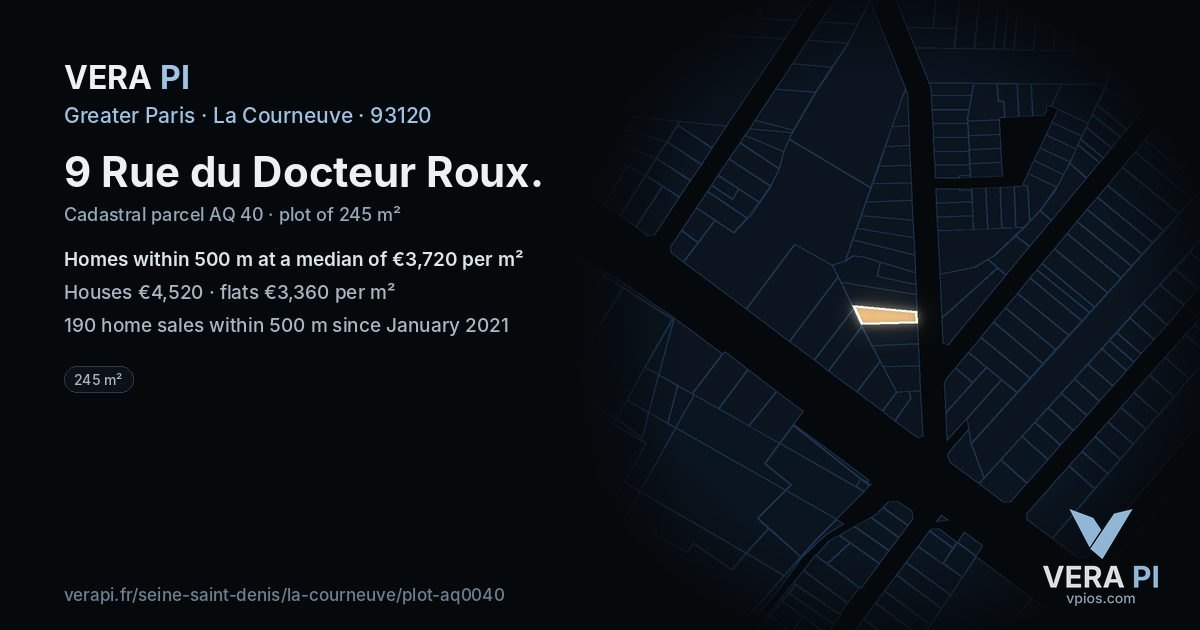 9 Rue du Docteur Roux, La Courneuve at night – the plot lit, the parcels around coloured by the prices near them