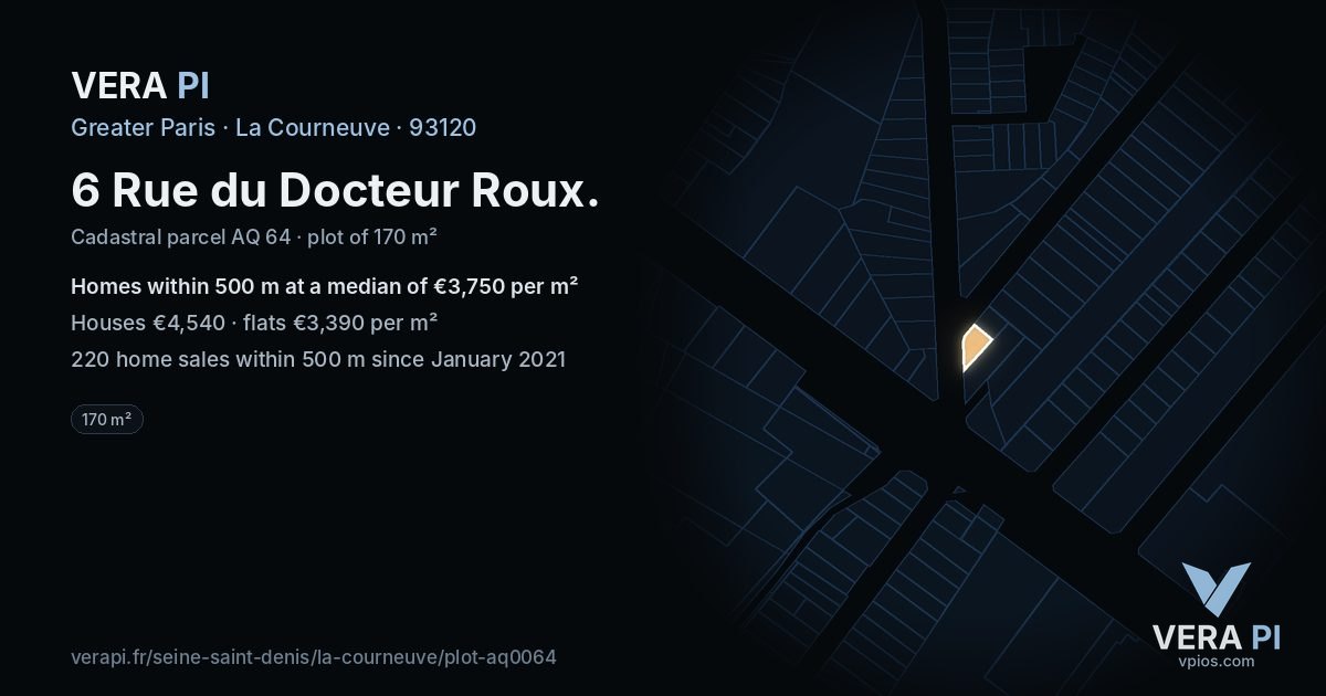 6 Rue du Docteur Roux, La Courneuve at night – the plot lit, the parcels around coloured by the prices near them