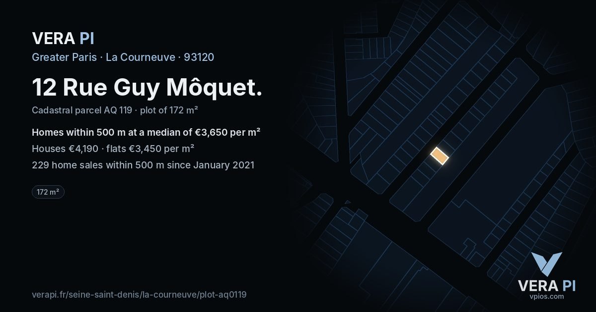 12 Rue Guy Môquet, La Courneuve at night – the plot lit, the parcels around coloured by the prices near them