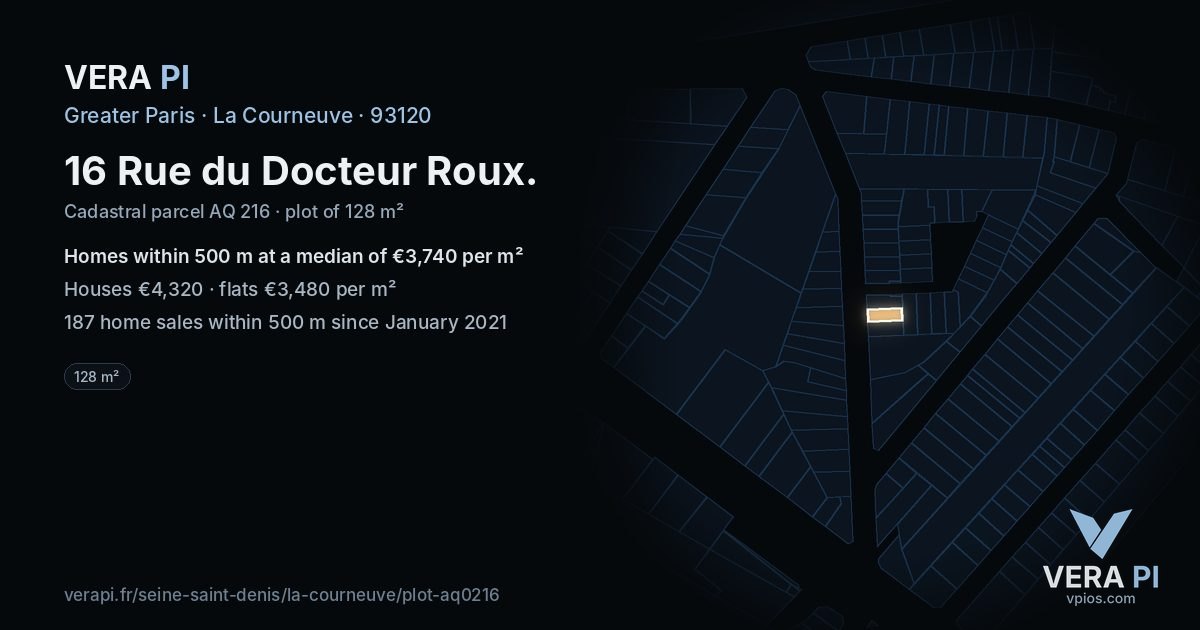 16 Rue du Docteur Roux, La Courneuve at night – the plot lit, the parcels around coloured by the prices near them