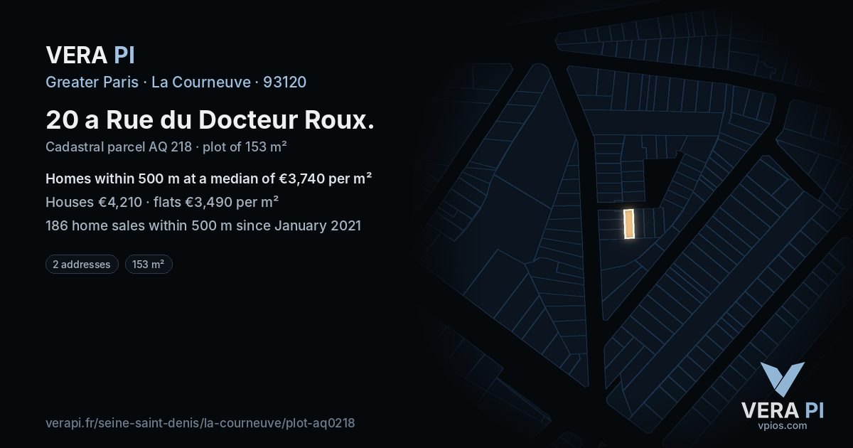 20 a Rue du Docteur Roux, La Courneuve at night – the plot lit, the parcels around coloured by the prices near them