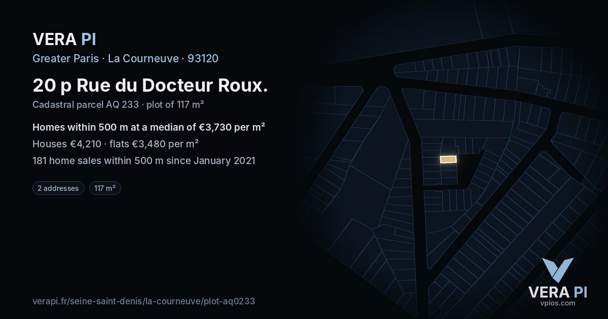 20 p Rue du Docteur Roux, La Courneuve at night – the plot lit, the parcels around coloured by the prices near them