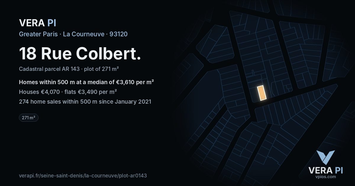 18 Rue Colbert, La Courneuve at night – the plot lit, the parcels around coloured by the prices near them