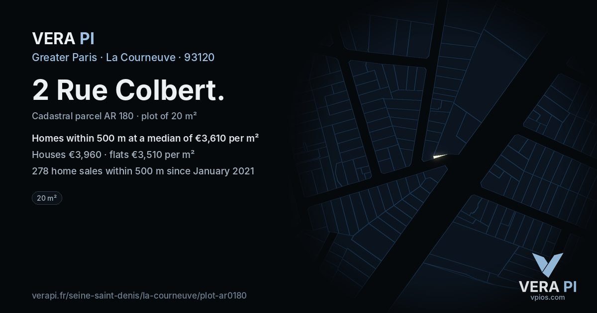 2 Rue Colbert, La Courneuve at night – the plot lit, the parcels around coloured by the prices near them