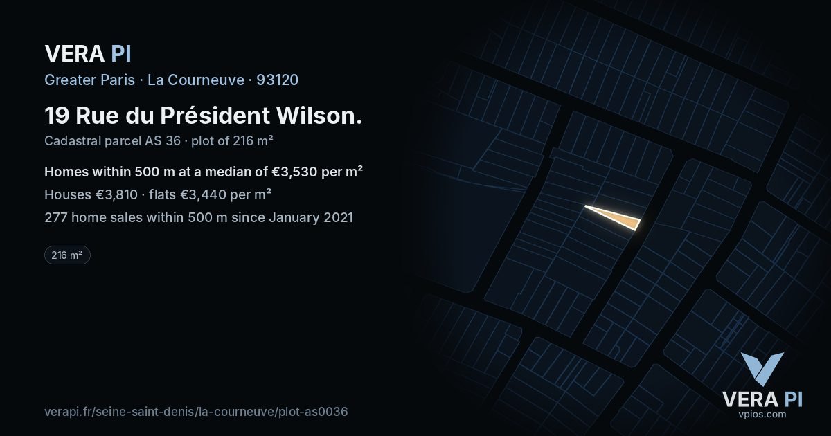 19 Rue du Président Wilson, La Courneuve at night – the plot lit, the parcels around coloured by the prices near them