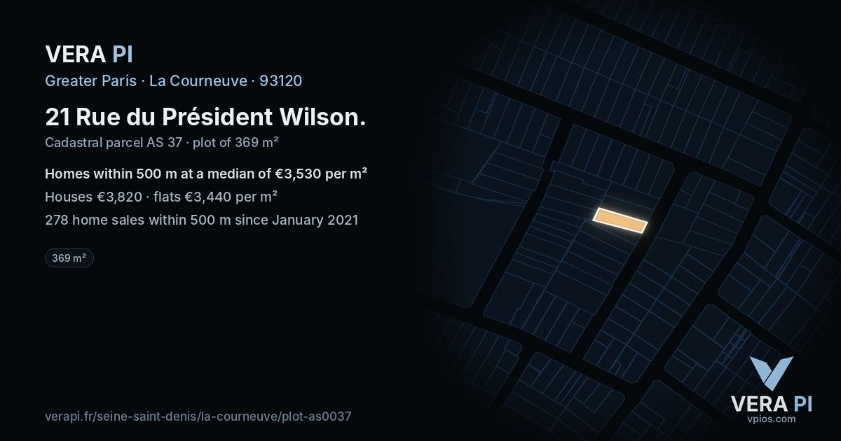 21 Rue du Président Wilson, La Courneuve at night – the plot lit, the parcels around coloured by the prices near them