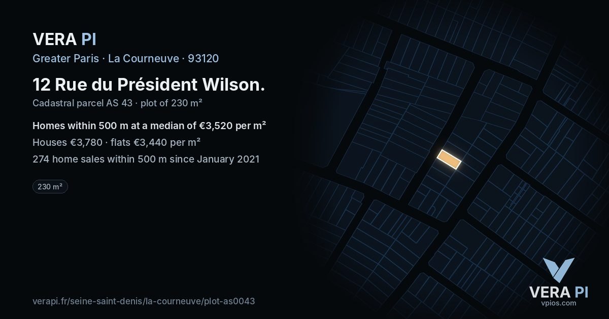 12 Rue du Président Wilson, La Courneuve at night – the plot lit, the parcels around coloured by the prices near them
