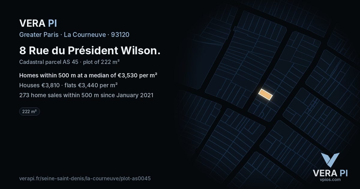 8 Rue du Président Wilson, La Courneuve at night – the plot lit, the parcels around coloured by the prices near them