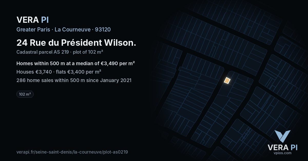 24 Rue du Président Wilson, La Courneuve at night – the plot lit, the parcels around coloured by the prices near them