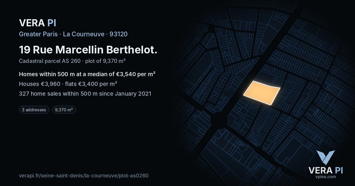 19 Rue Marcellin Berthelot, La Courneuve at night – the plot lit, the parcels around coloured by the prices near them