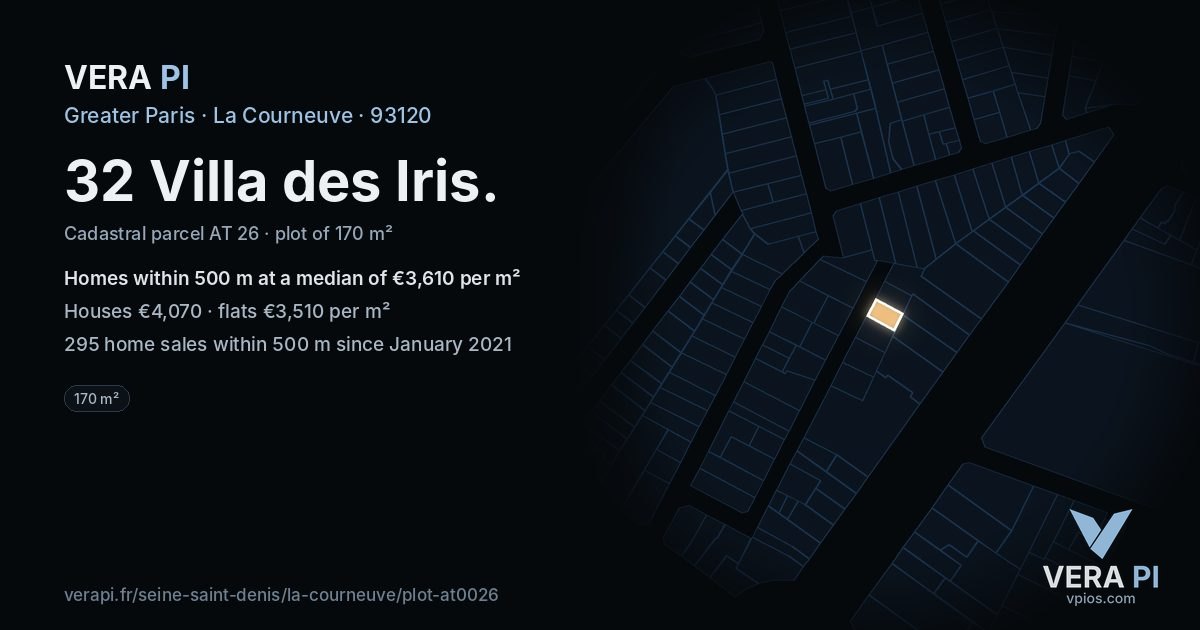 32 Villa des Iris, La Courneuve at night – the plot lit, the parcels around coloured by the prices near them