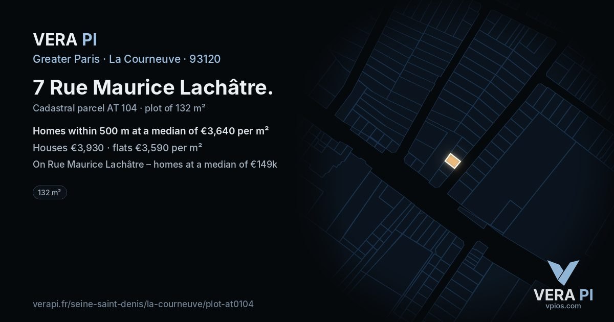 7 Rue Maurice Lachâtre, La Courneuve at night – the plot lit, the parcels around coloured by the prices near them