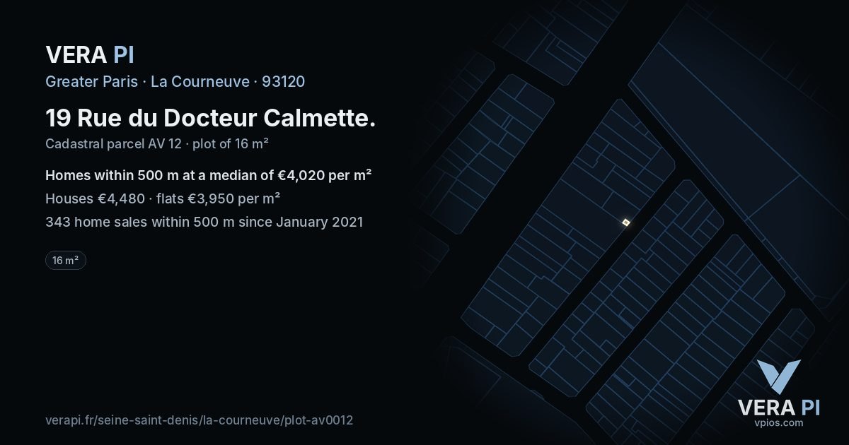 19 Rue du Docteur Calmette, La Courneuve at night – the plot lit, the parcels around coloured by the prices near them