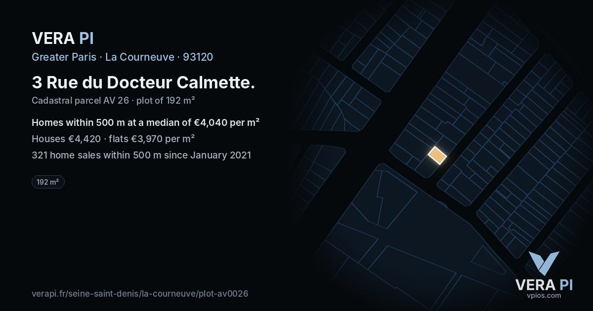 3 Rue du Docteur Calmette, La Courneuve at night – the plot lit, the parcels around coloured by the prices near them