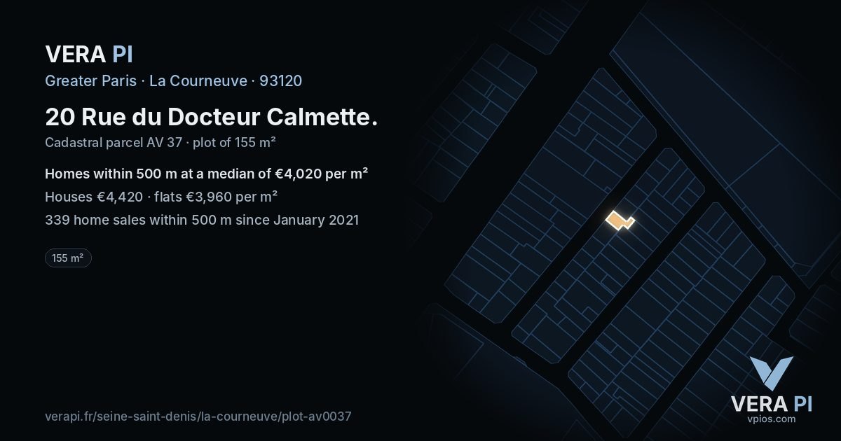 20 Rue du Docteur Calmette, La Courneuve at night – the plot lit, the parcels around coloured by the prices near them