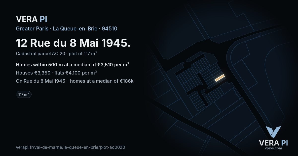 12 Rue du 8 Mai 1945, La Queue-en-Brie at night – the plot lit, the parcels around coloured by the prices near them