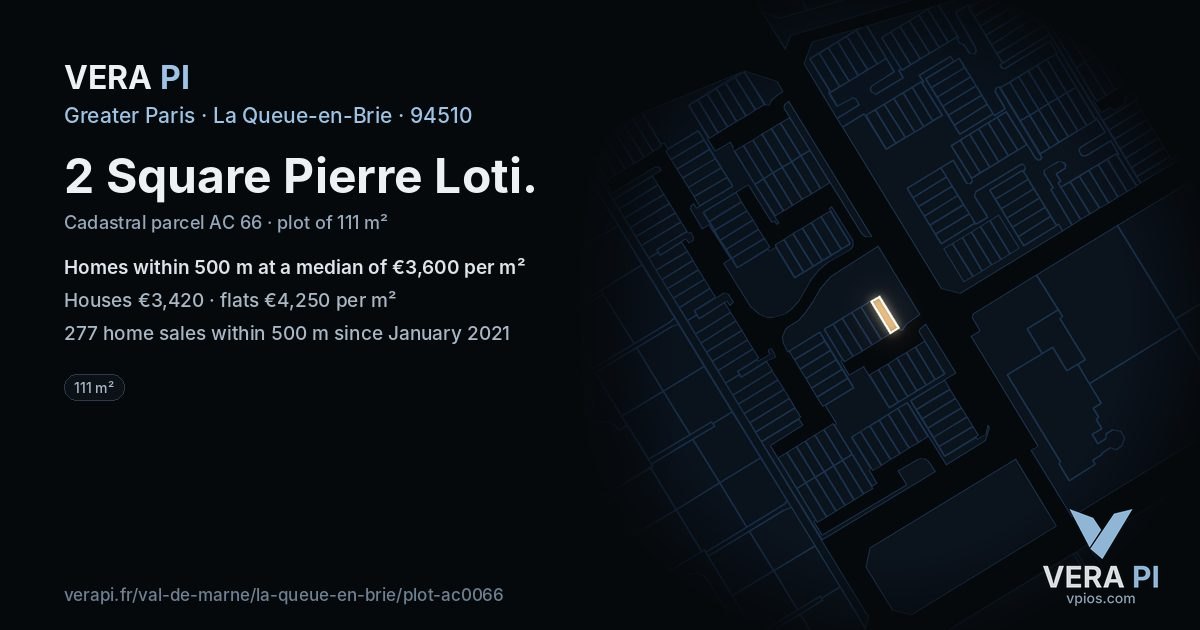2 Square Pierre Loti, La Queue-en-Brie at night – the plot lit, the parcels around coloured by the prices near them