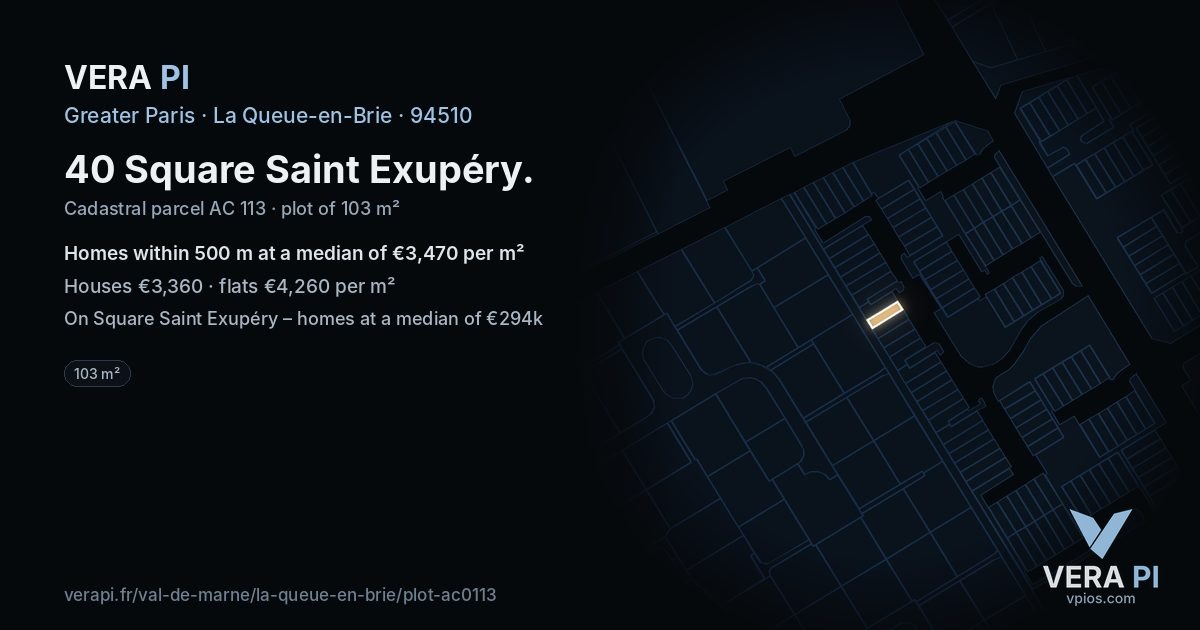 40 Square Saint Exupéry, La Queue-en-Brie at night – the plot lit, the parcels around coloured by the prices near them