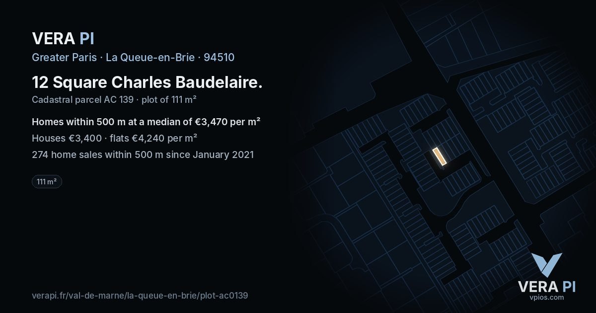 12 Square Charles Baudelaire, La Queue-en-Brie at night – the plot lit, the parcels around coloured by the prices near them