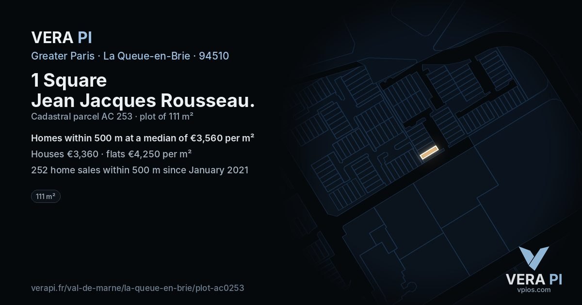 1 Square Jean Jacques Rousseau, La Queue-en-Brie at night – the plot lit, the parcels around coloured by the prices near them