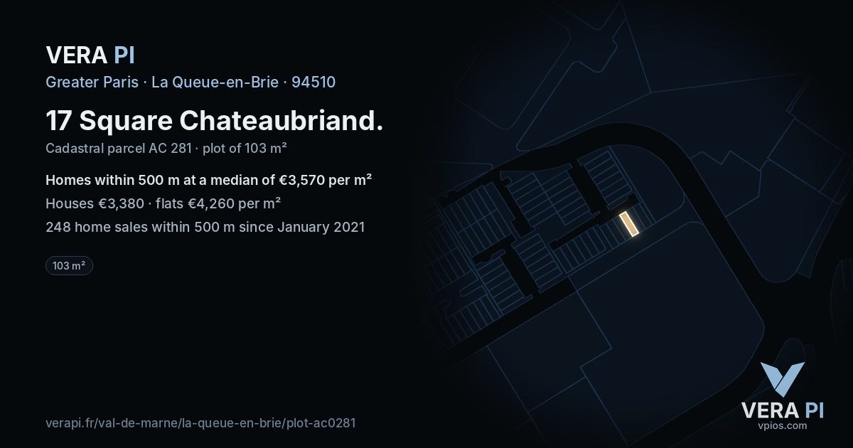 17 Square Chateaubriand, La Queue-en-Brie at night – the plot lit, the parcels around coloured by the prices near them