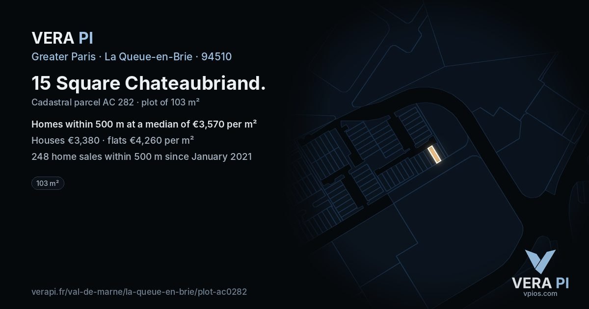15 Square Chateaubriand, La Queue-en-Brie at night – the plot lit, the parcels around coloured by the prices near them