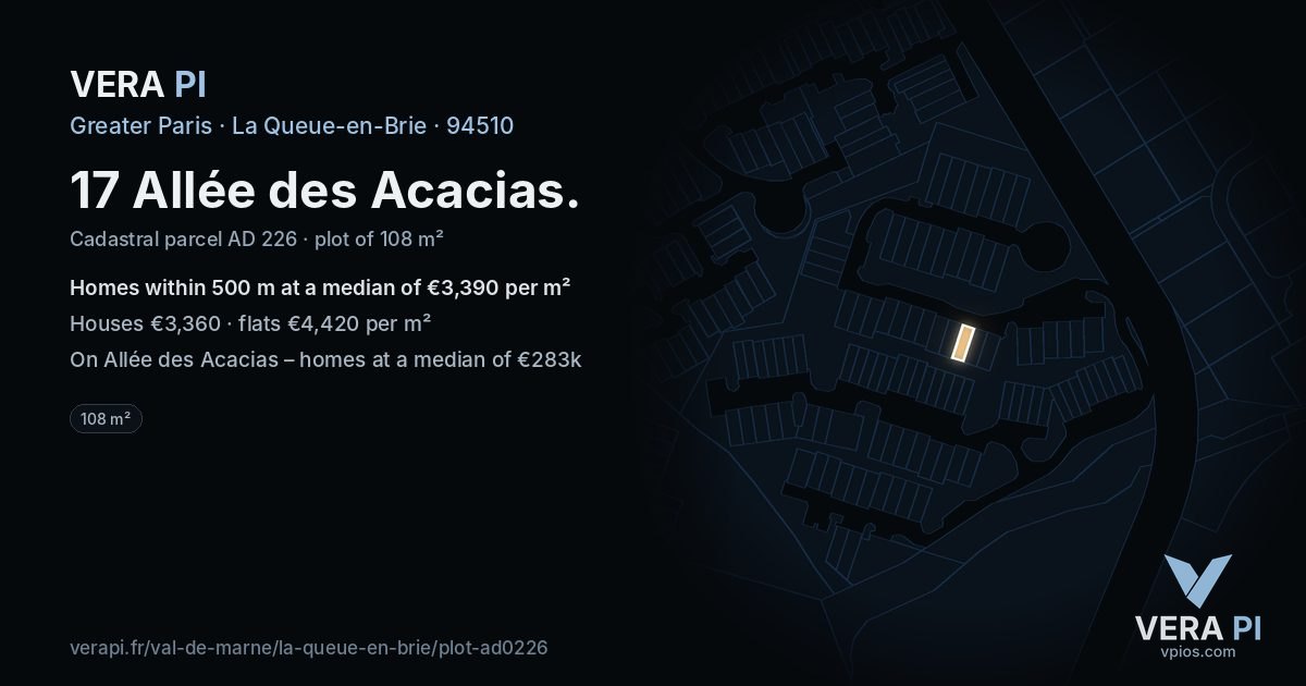 17 Allée des Acacias, La Queue-en-Brie at night – the plot lit, the parcels around coloured by the prices near them