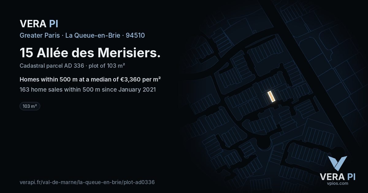 15 Allée des Merisiers, La Queue-en-Brie at night – the plot lit, the parcels around coloured by the prices near them