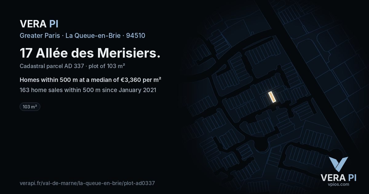 17 Allée des Merisiers, La Queue-en-Brie at night – the plot lit, the parcels around coloured by the prices near them