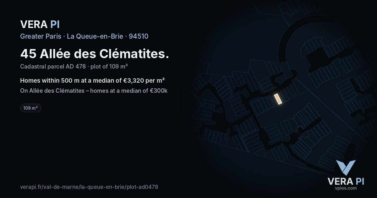45 Allée des Clématites, La Queue-en-Brie at night – the plot lit, the parcels around coloured by the prices near them