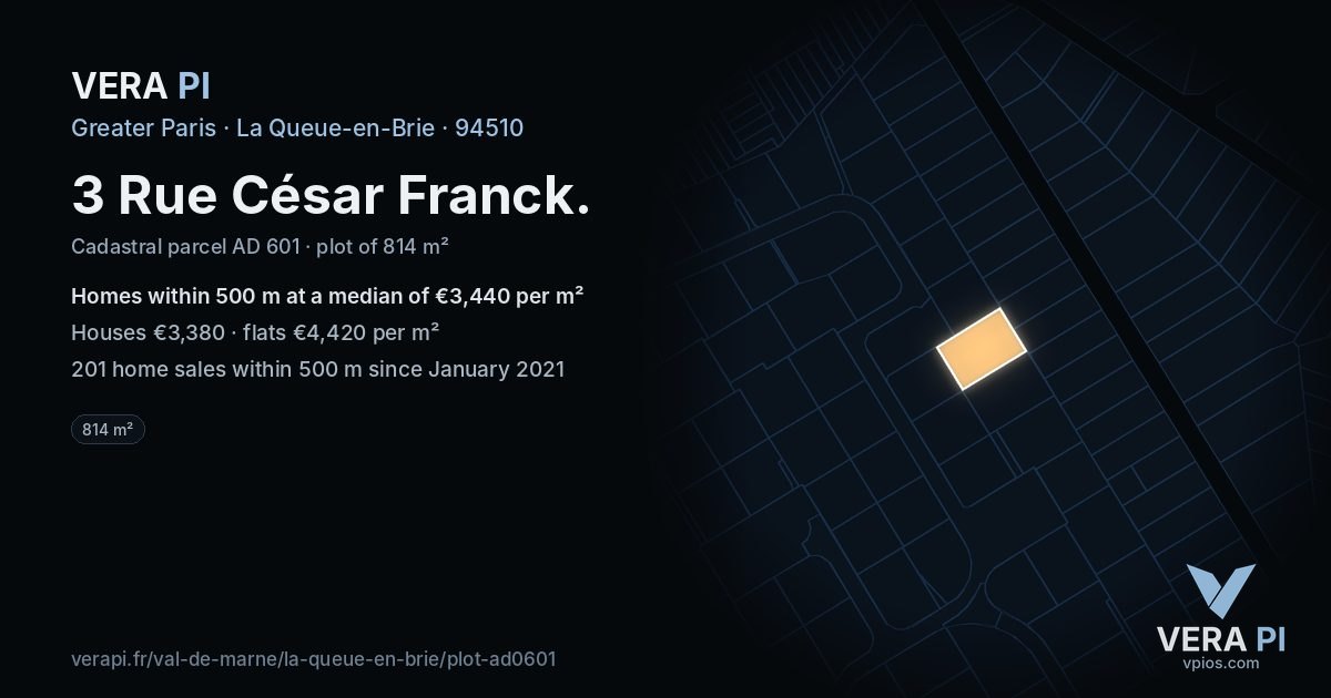 3 Rue César Franck, La Queue-en-Brie at night – the plot lit, the parcels around coloured by the prices near them
