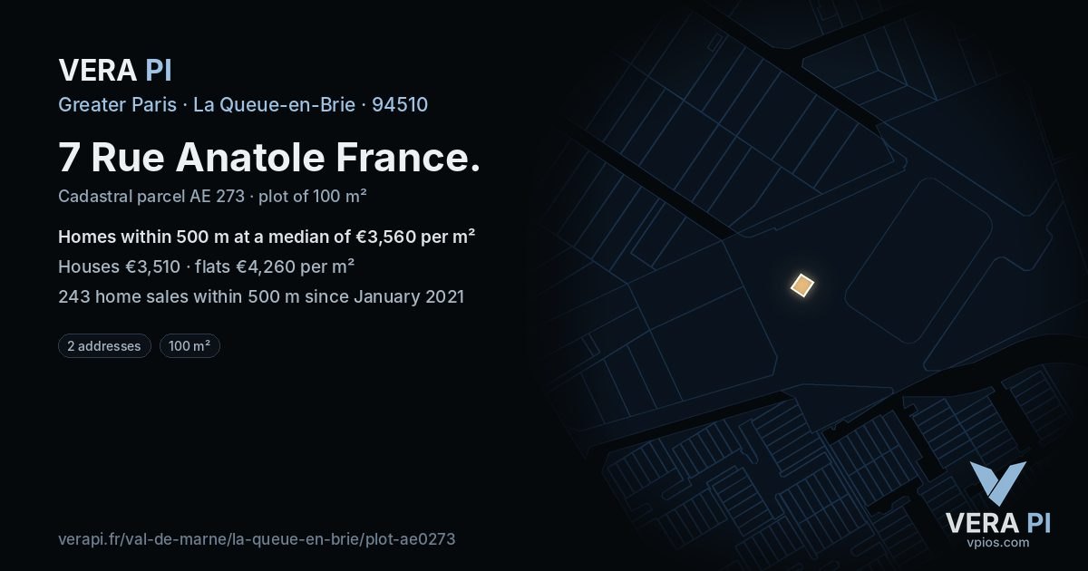 7 Rue Anatole France, La Queue-en-Brie at night – the plot lit, the parcels around coloured by the prices near them