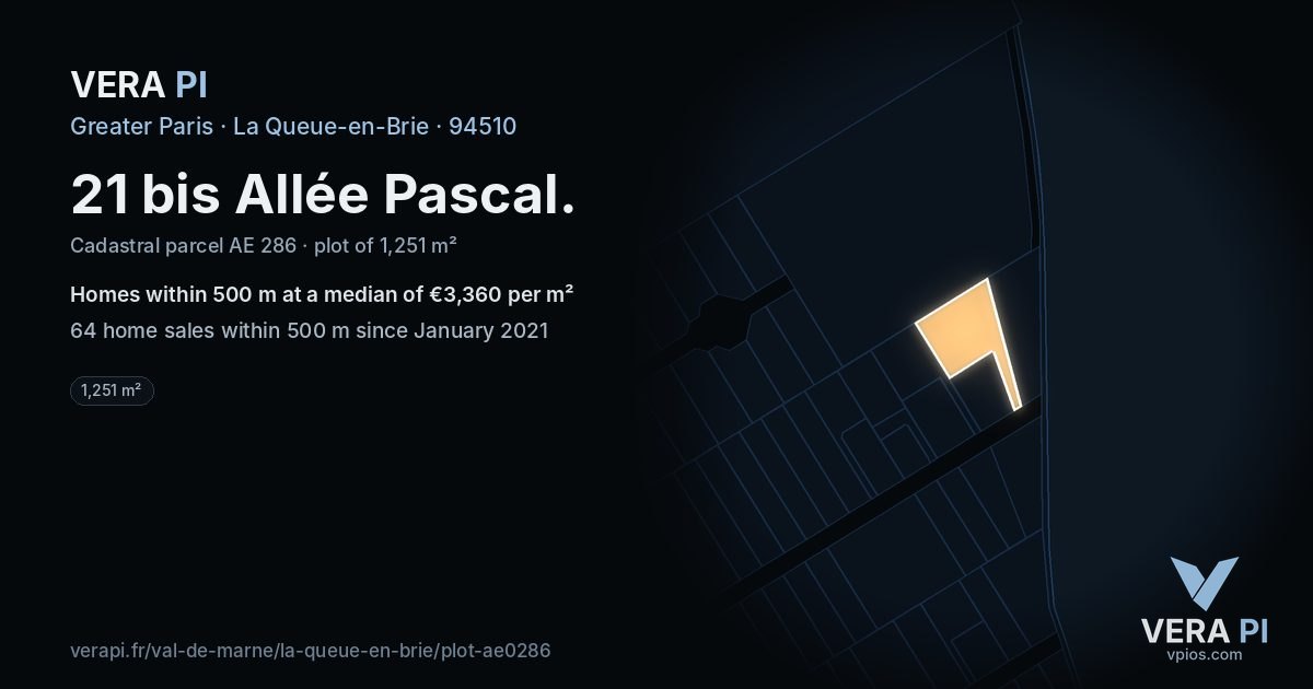 21 bis Allée Pascal, La Queue-en-Brie at night – the plot lit, the parcels around coloured by the prices near them