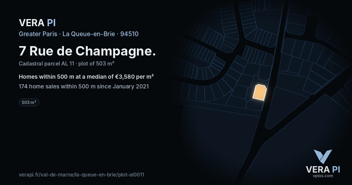 7 Rue de Champagne, La Queue-en-Brie at night – the plot lit, the parcels around coloured by the prices near them