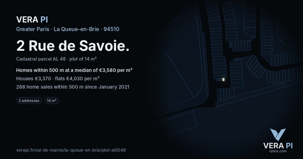 2 Rue de Savoie, La Queue-en-Brie at night – the plot lit, the parcels around coloured by the prices near them
