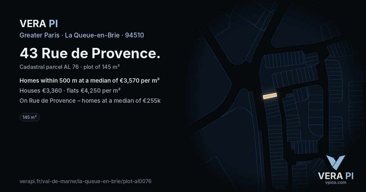 43 Rue de Provence, La Queue-en-Brie at night – the plot lit, the parcels around coloured by the prices near them