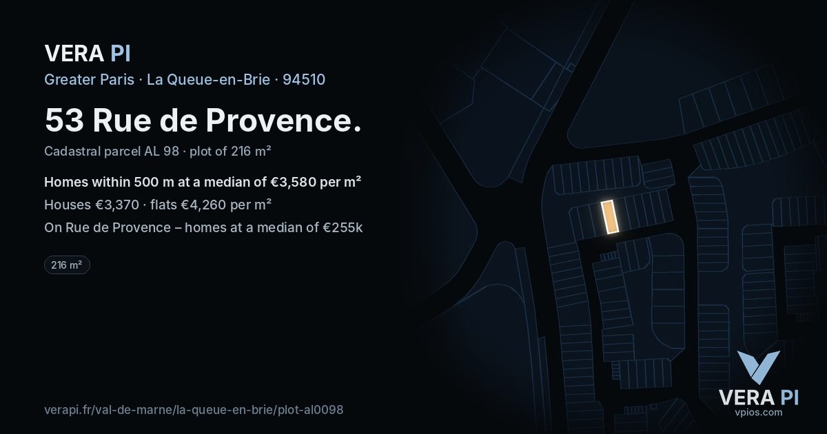 53 Rue de Provence, La Queue-en-Brie at night – the plot lit, the parcels around coloured by the prices near them