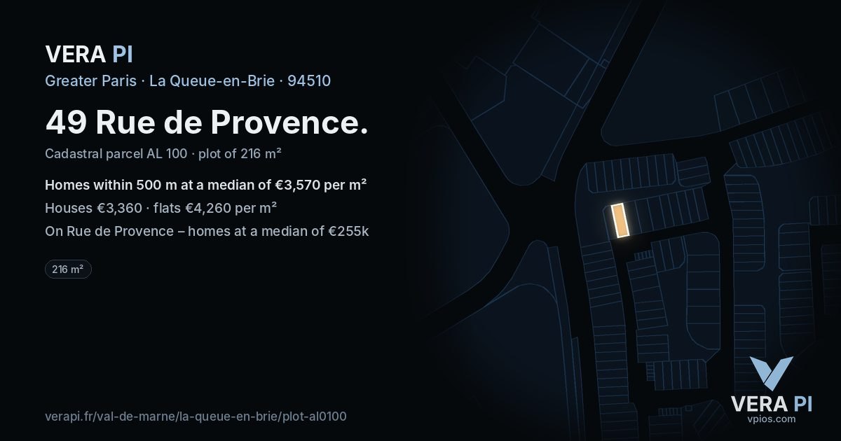 49 Rue de Provence, La Queue-en-Brie at night – the plot lit, the parcels around coloured by the prices near them