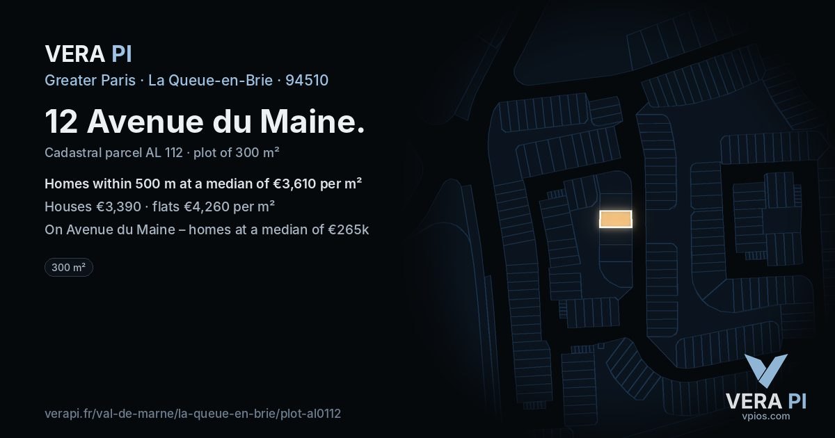12 Avenue du Maine, La Queue-en-Brie at night – the plot lit, the parcels around coloured by the prices near them