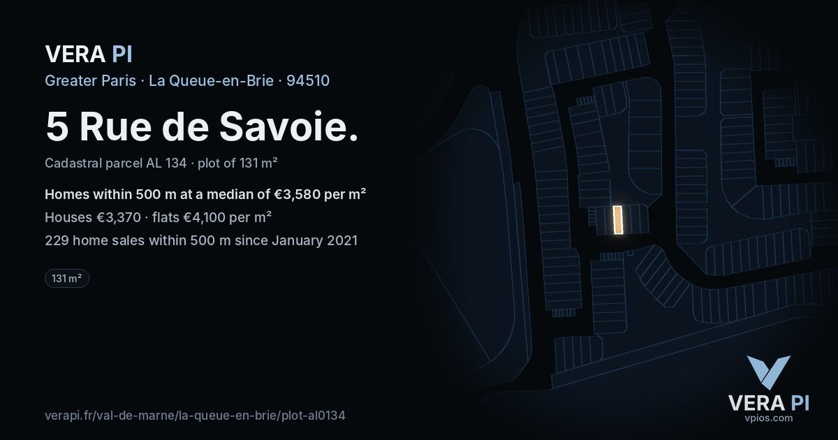 5 Rue de Savoie, La Queue-en-Brie at night – the plot lit, the parcels around coloured by the prices near them