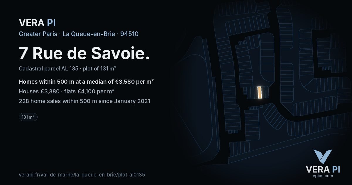 7 Rue de Savoie, La Queue-en-Brie at night – the plot lit, the parcels around coloured by the prices near them